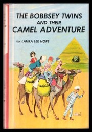 Front cover of Bobbsey Twins and Their Camel Adventure by Laura Lee Hope