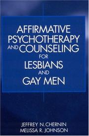 Front cover of Affirmative psychotherapy and counseling for lesbians and gay men by Jeffrey N. Chernin