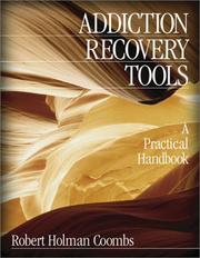 Cover of Addiction Recovery Tools by Robert Holman Coombs