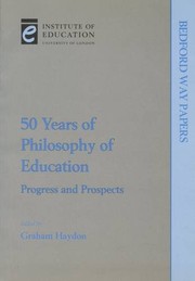 Cover of Fifty Years of Philosophy of Education (Bedford Way Papers) by Graham Haydon