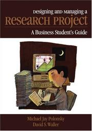 Front cover of Designing and managing a research project by Michael J. Polonsky