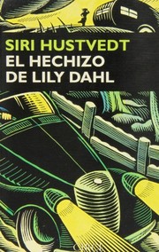 Front cover of The Enchantment of Lily Dahl by Siri Hustvedt