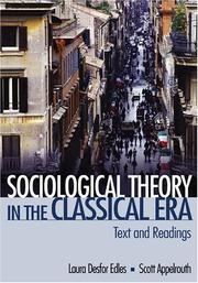 Front cover of Sociological theory in the classical era by Laura Desfor Edles