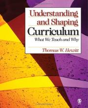 Cover of Understanding and shaping curriculum by Thomas W. Hewitt