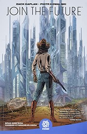 Cover of Join the Future by Zack Kaplan