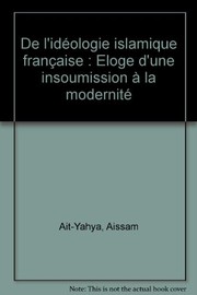 Cover of De l'idéologie islamique française by Aissam Aït-Yahya