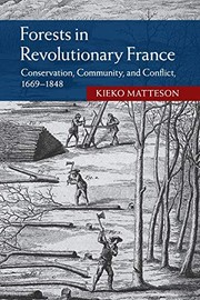 Front cover of Forests in Revolutionary France by Kieko Matteson