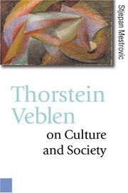 Front cover of Thorstein Veblen on culture and society by Stjepan Gabriel Meštrović