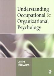 Front cover of Understanding occupational and organizational psychology by Lynne Millward