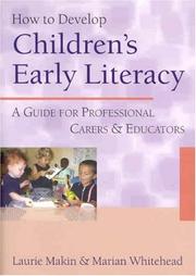 Cover of How to develop children's early literacy by Laurie Makin