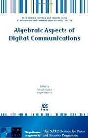 Front cover of Algebraic aspects of digital communications by Albania) NATO Advanced Study Institute on New Challenges in Digital Communications (2008 Vlore