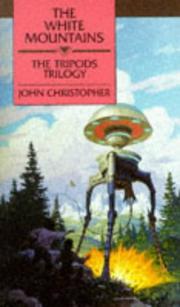 Front cover of The White Mountains (The Tripods #1) by Sam Youd