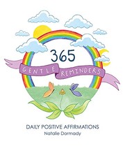 Cover of 365 Gentle Reminders by Natalie Dormady