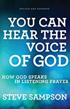 Front cover of You can hear the voice of God by Steve Sampson