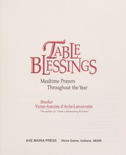Front cover of Table Blessings by Victor-Antoine D'Avila-Latourrette
