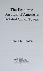Front cover of Economic Survival of America's Isolated Small Towns by Gerald L. Gordon