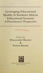 Front cover of Leveraging Educational Quality in Southern African Educational Systems. a Practitioners' Perspective by Munyaradzi Mawere