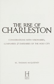 Cover of The rise of Charleston by W. Thomas McQueeney