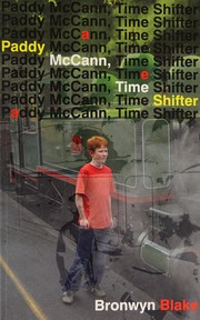 Cover of Paddy McCann, Time Shifter by Bronwyn Blake