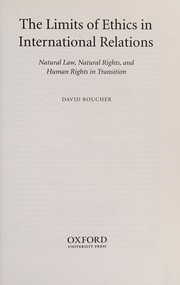 Front cover of Limits of Ethics in International Relations by David Boucher