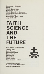 Front cover of Faith, science and the future by World Council of Churches. Working Committee on Church and Society.