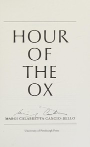 Front cover of Hour of the ox by Marci Calabretta Cancio-Bello