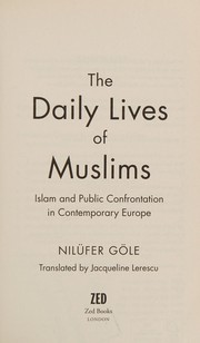 Front cover of Daily Lives of Muslims by Nilüfer Göle