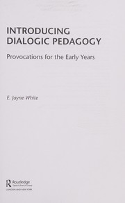 Cover of Introducing Dialogic Pedagogy by E. Jayne White