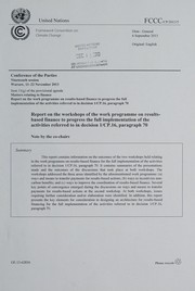 Cover of Report on the workshops of the work programme on results-based finance to progress the full implementation of the activities referred to in decision 1/CP.16, paragraph 70 by Conference of the Parties (United Nations Framework Convention on Climate Change)