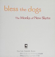 Front cover of Bless the dogs by Monks of New Skete