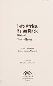 Front cover of Into Africa, being Black by Fred L. Hord