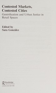 Cover of Contested Markets, Contested Cities by Sara González