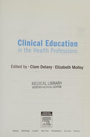 Front cover of Clinical Education in the Health Professions by Elizabeth Molloy