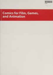 Front cover of Comics for film, games, and animation by Tyler Weaver