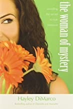 Front cover of The woman of mystery by Hayley DiMarco
