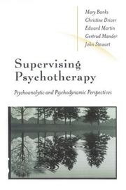 Cover of Supervising psychotherapy by Christine Driver