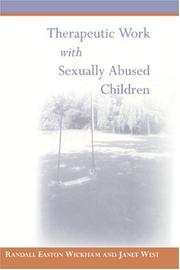 Front cover of Therapeutic work with sexually abused children by Randall Easton Wickham