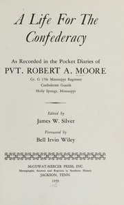 Cover of Life for the Confederacy by Robert A. Moore