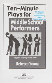 Front cover of 10-minute plays for middle school performers by Rebecca Young