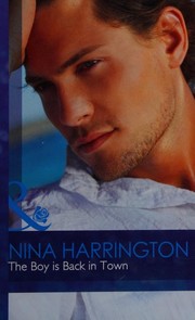 Front cover of The Boy Is Back In Town by Nina Harrington
