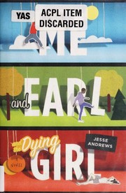 Front cover of Me and Earl and the Dying Girl by Jesse Andrews