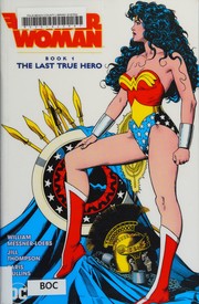 Front cover of Wonder Woman Book 1 by William Messner-Loebs