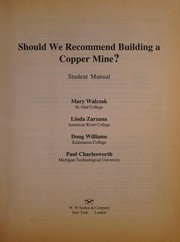 Front cover of Should We Recommend Building a Copper Mine? by Mary Walczak