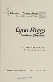 Front cover of Lynn Riggs, Southwest playwright by Thomas A. Erhard