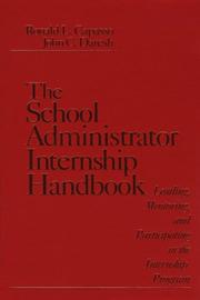 Front cover of The school administrator internship handbook by Ronald L Capasso