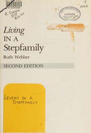 Front cover of Living in a stepfamily by Ruth Webber