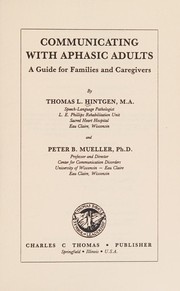 Front cover of Communicating with aphasic adults by Thomas L. Hintgen
