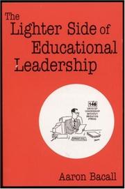 Front cover of The Lighter Side of Educational Leadership by Aaron Bacall