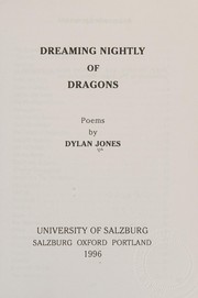 Front cover of Dreaming nightly of dragons by Jones, Dylan