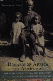 Cover of Dreams of Africa in Alabama by Sylviane A. Diouf
